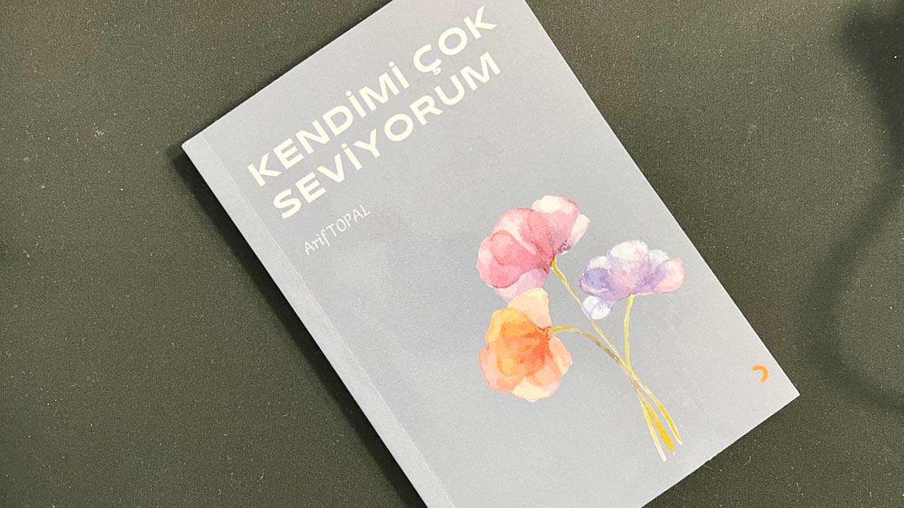 Yozgat İl Müdürü Arif Topal’dan Yeni Kitap: Kendimi Çok Seviyorum