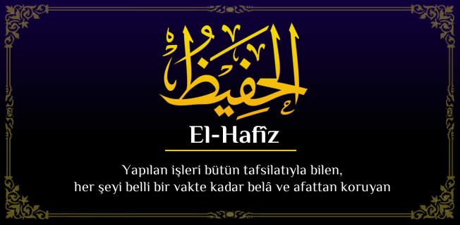 Her Türlü Zarar ve Tehlikeden Korunmak İçin: "Ya Hafid, El Hafid" Esmasının Mucizevi Sırları!