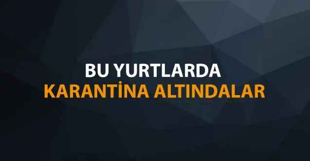 Yurt dışından gelen 11 bin 269 vatandaş 23 ilde KYK yurtlarında karantina altında