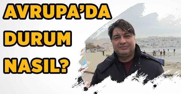 AYF Başkanı Filiz, korona virüs salgınında Avrupa’daki Türklerin durumunu değerlendirdi