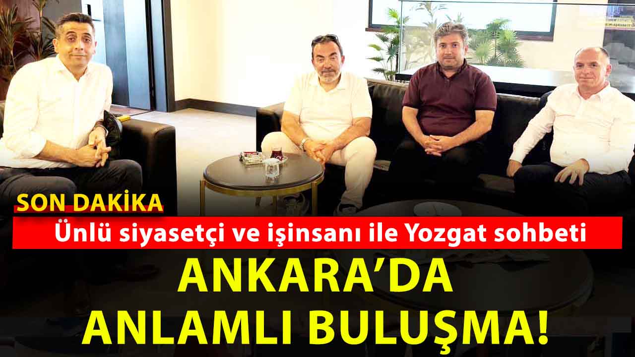 Yozgatlı Dernekler Federasyonu’ndan Cahit Kayalar’a Anlamlı Ziyaret