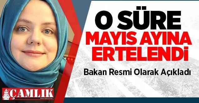 Bakanlık resmen açıkladı Mayıs ayı sonuna kadar uzatıldı