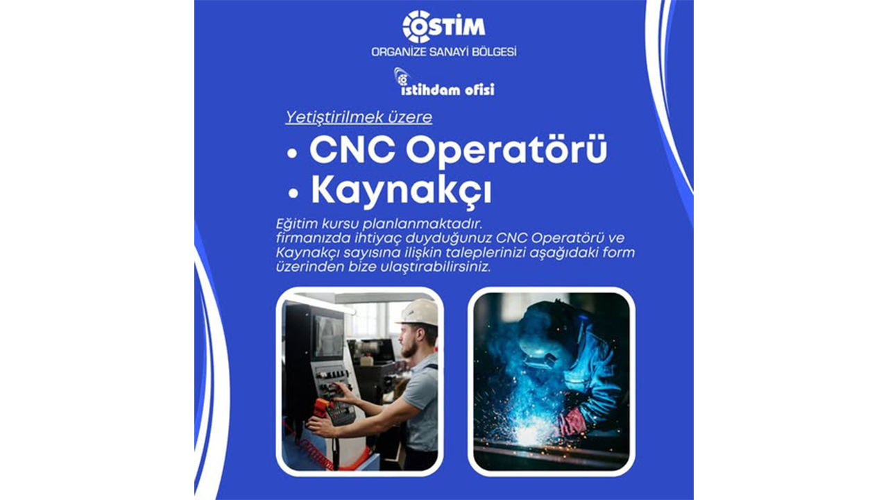 OSTİM Nitelikli Personel Yetiştirecek