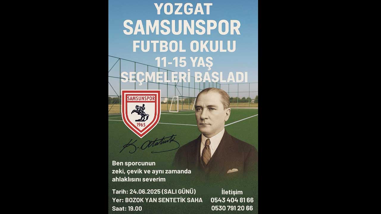 Samsunspor Yozgat Futbol Kulübü Yetenek Avında: 11-15 Yaş Futbol Seçmeleri Başlıyor!