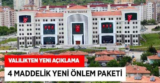 Yozgat Valiliğinden 4 maddelik yeni önlem paketi