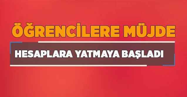 Öğrencilere Müjde... Hesaplara Yatmaya Başladı...