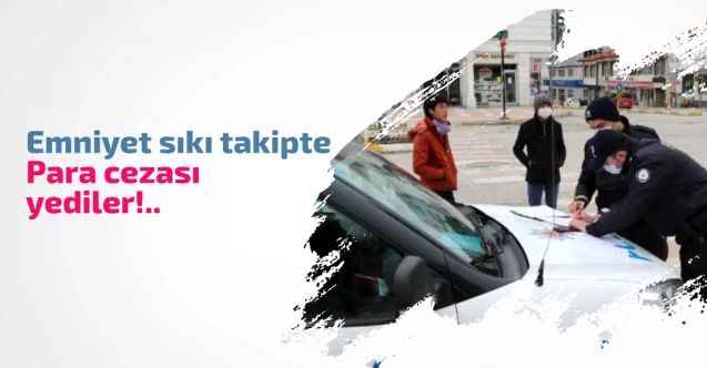 Yozgat'ta 197 kişiye 210 bin 28 lira para cezası uygulandı