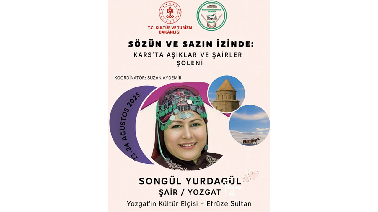 Yozgat Çamlık TV program yapımcısı Songül Yurdagül Kars’ta Aşıklar ve Şairler Şöleni’ne Katılacak