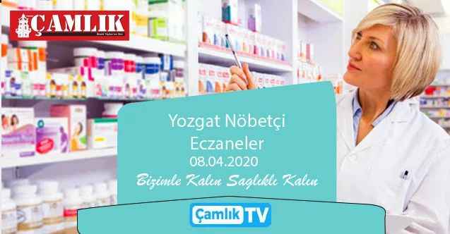 08 Nisan Çarşamba günü Yozgat ve ilçelerindeki nöbetçi eczaneler, nöbetçi eczane