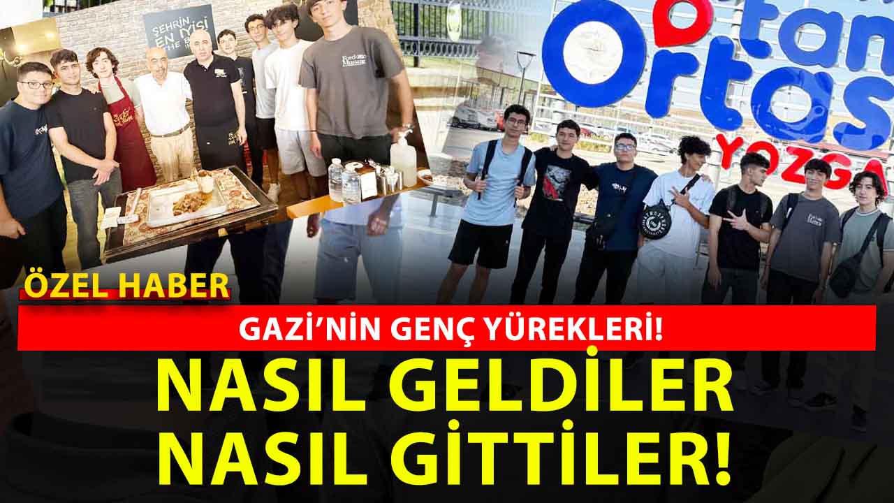 Ankara'dan Yozgat'a nasıl geldiler nasıl gittiler: Gazi Anadolu'nun göz bebekleri...