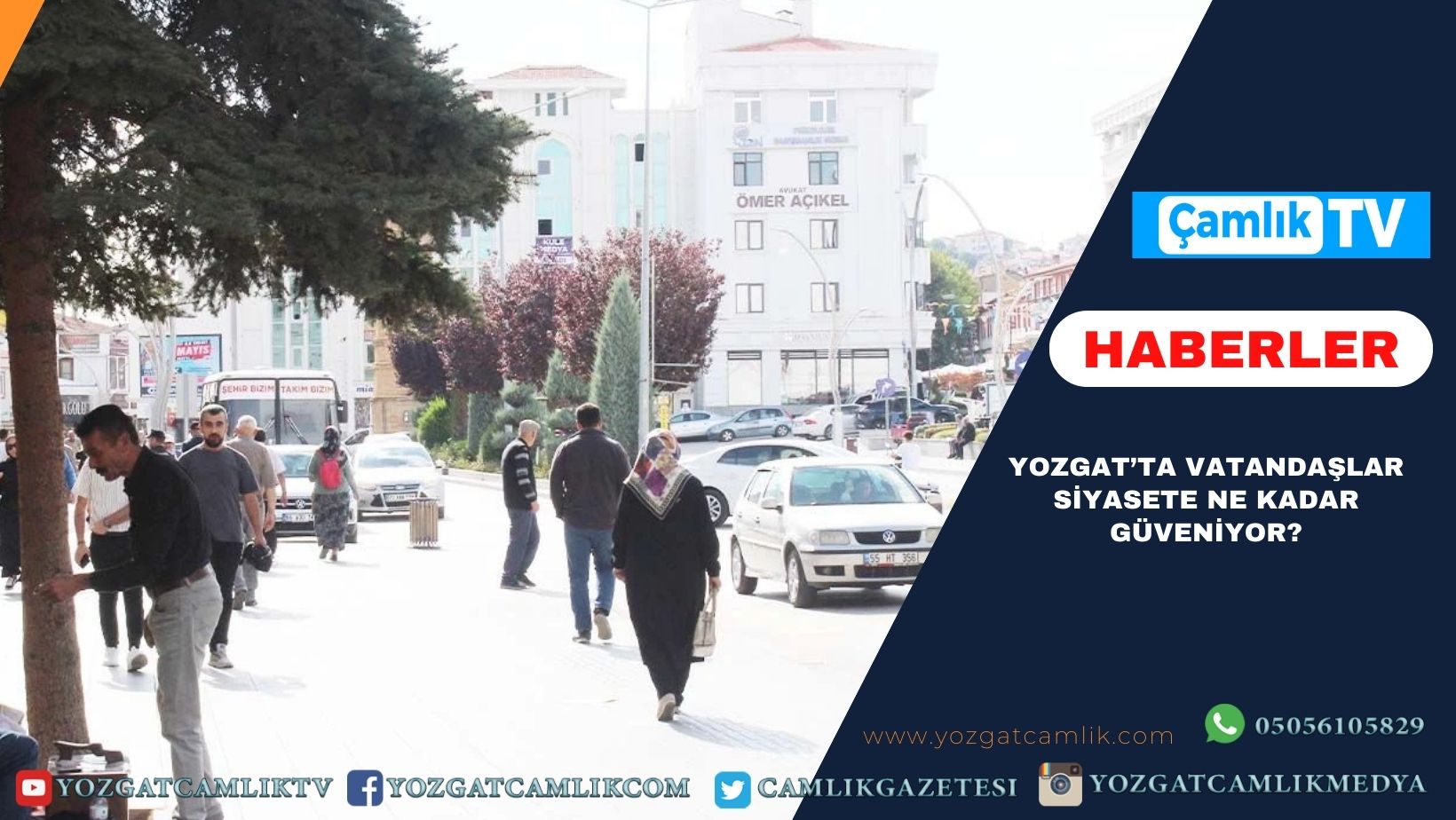 Yozgat’ta Vatandaşlar Siyasete Ne Kadar Güveniyor?