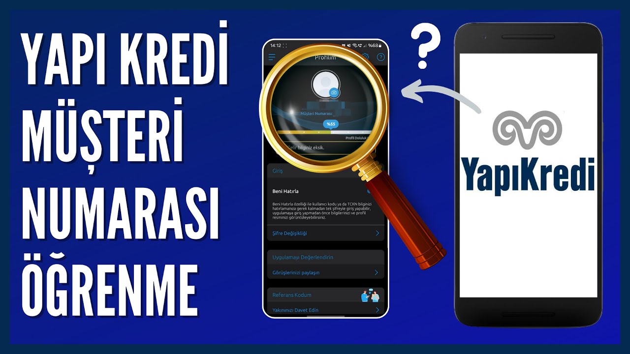 Yapı Kredi Müşteri Numarası Nedir