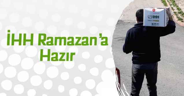 İHH Ramazan’a hazır