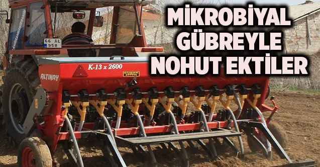 Mikrobiyal Gübreli Nohut Ekimi Yapıldı