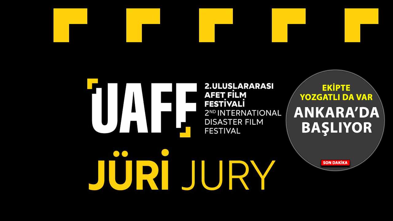 Ankara 2. Uluslararası Afet Film Festivali'ne ünlü isimler jüri oldu!