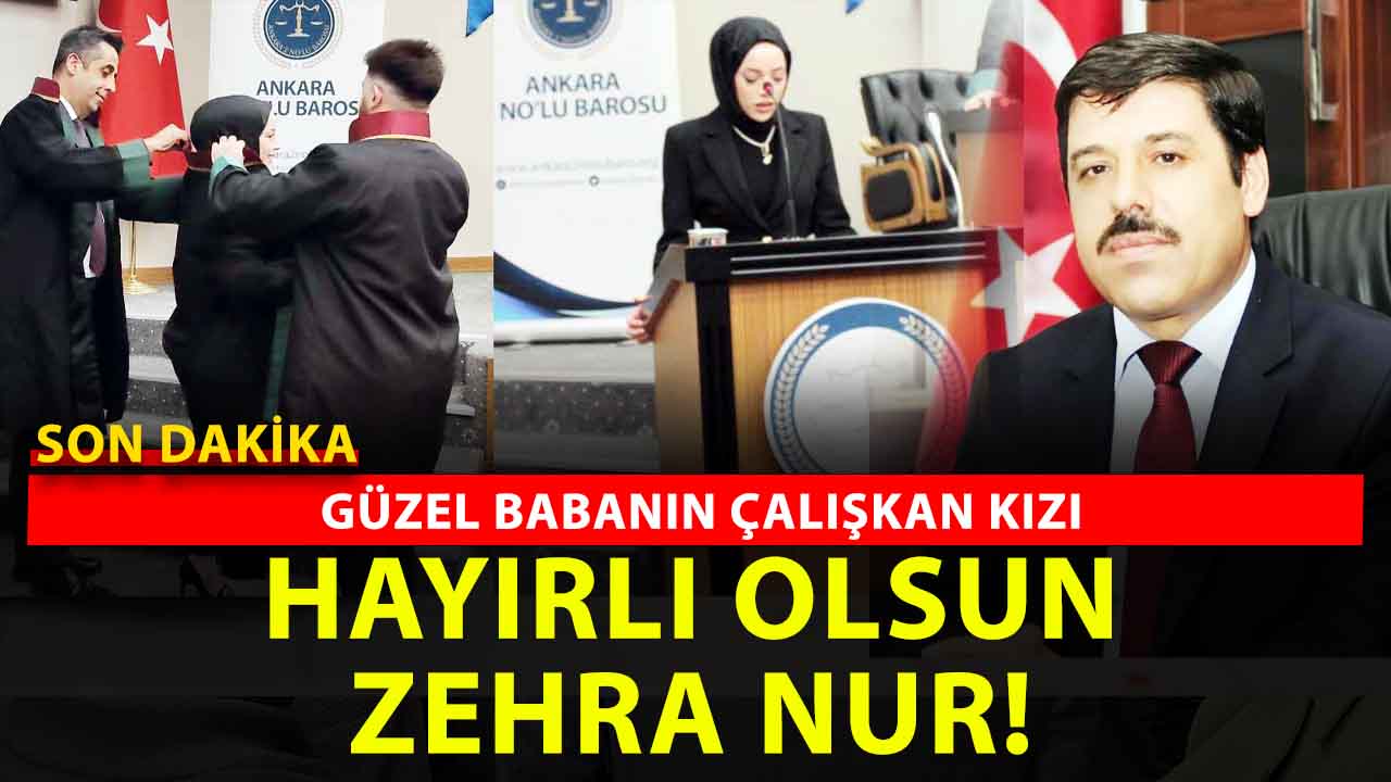 Yozgatlı Merhum Ali Bozdağ’ın kızı Zehra Nur Bozdağ avukat oldu: Selçuk Bağcı yalnız bırakmadı