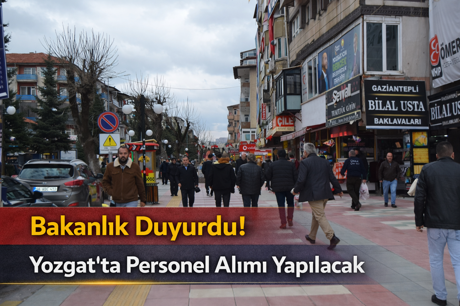 Bakanlık Duyurdu! Yozgat’ta Personel Alımı Yapılacak