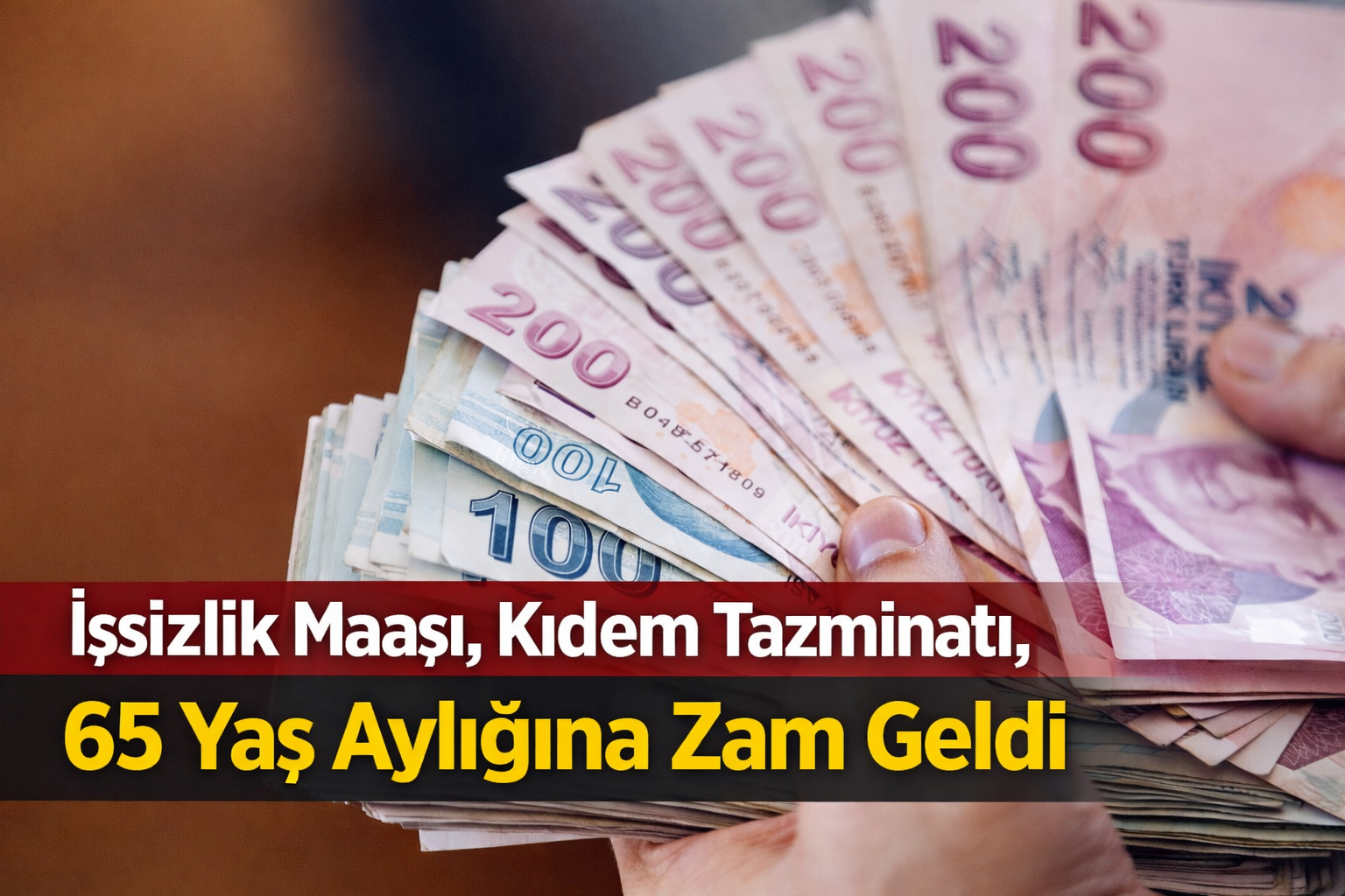 İşsizlik Maaşı, Kıdem Tazminatı, 65 Yaş Aylığı ve Sosyal Ödemeler Zam Geldi