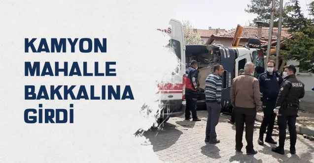 Kamyon mahalle bakkalına girdi