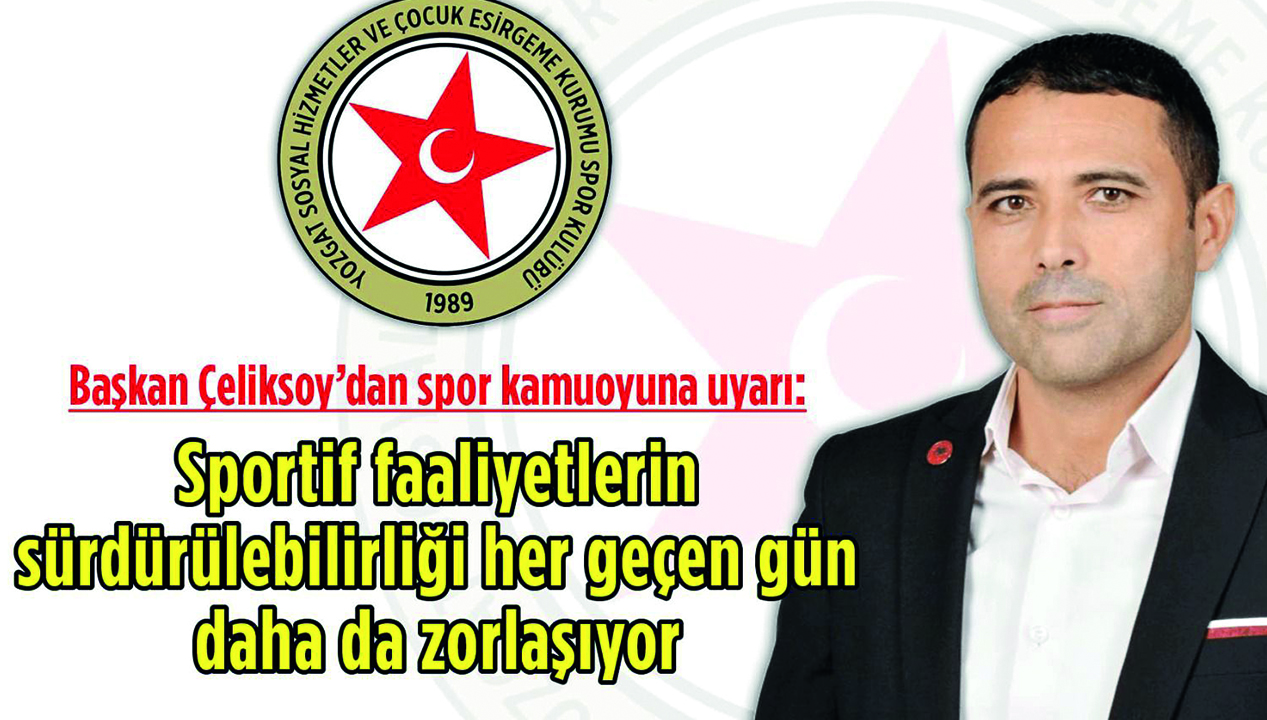 Yozgat SHÇEK Spor maddi sorunlardan deplasmana gidemiyor