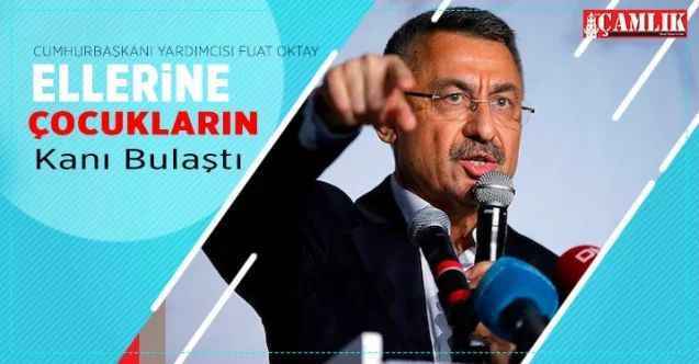 Cumhurbaşkanı Yardımcısı Fuat Oktay, Afrin'de gerçekleştirilen hain saldırıyı kınadı