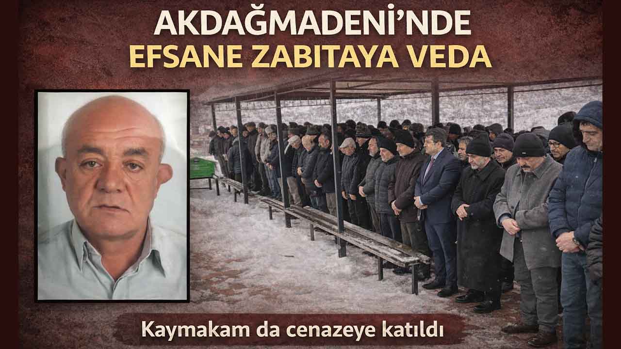 Akdağmadeni efsane zabıtasını kaybetti