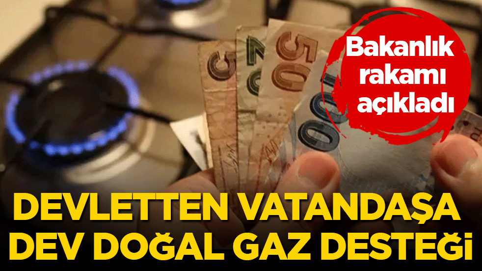 Milyonları İlgilendiriyor! Devletten Devlet Doğalgaz Yardımı