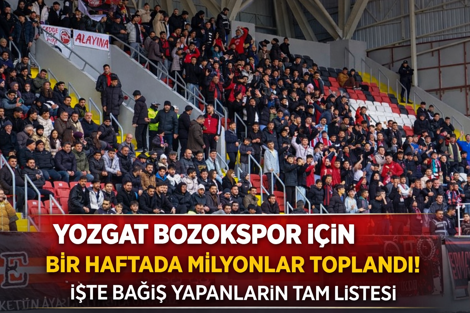 Yozgat Bozokspor İçin Bir Haftada Milyonlar Toplandı! İşte Bağış Yapanların Tam Listesi