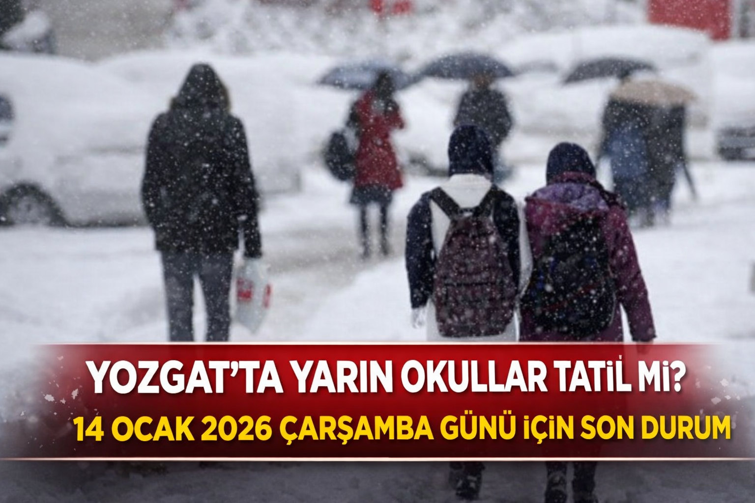 Yozgat’ta Yarın Okullar Tatil mi? 14 Ocak 2026 Çarşamba Günü İçin Son Durum