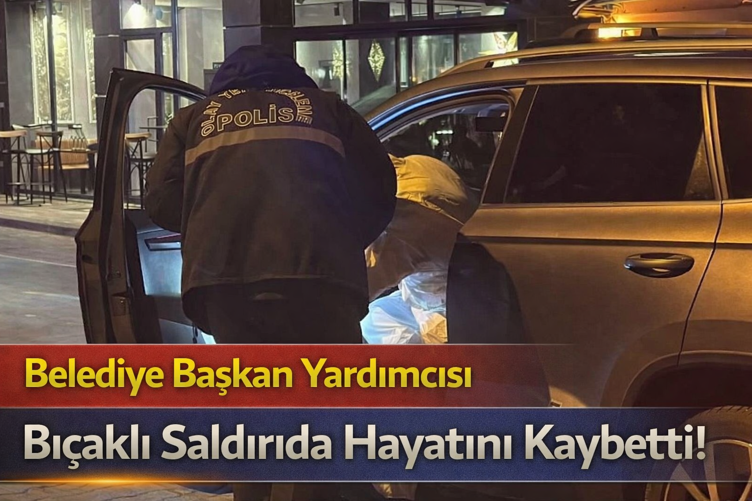 Belediye Başkan Yardımcısı Bıçaklı Saldırıda Hayatını Kaybetti!