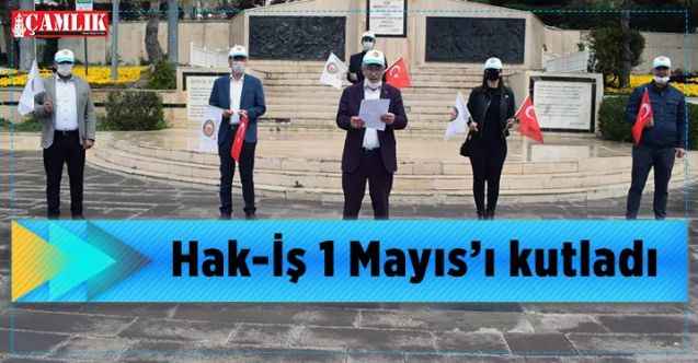 Hak-İş 1 Mayıs’ı kutladı