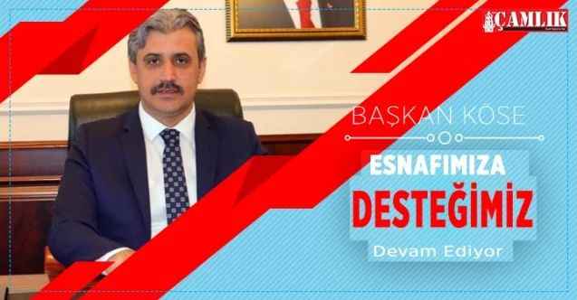 Yozgat Belediye Başkanı Köse, Esnafımıza desteğimiz devam ediyor
