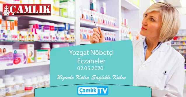 2 Mayıs Cumartesi Yozgat ve ilçelerinde nöbetçi eczaneler