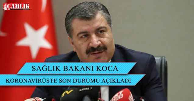 Sağlık Bakanı Fahrettin Koca, Türkiye Günlük Koronavirüs Tablosu'nu açıkladı