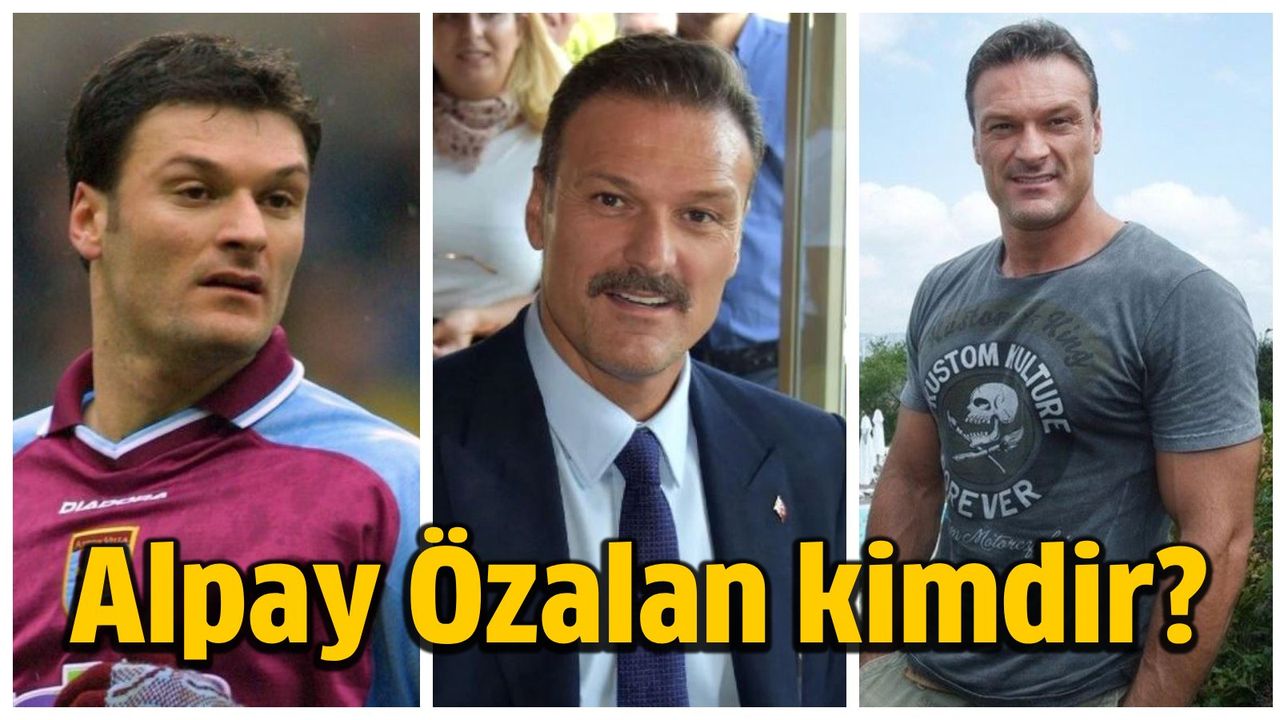 Alpay Özalan Kimdir? Kaç Yaşında, Mesleği Ne, Evli mi, Nereli?