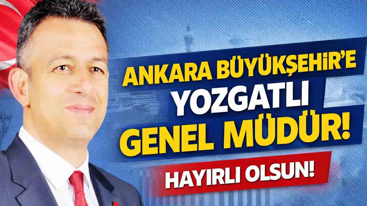 Yozgatlı Şahin Bozdemir Ankara Büyükşehir Belediyesi İnsan Kaynakları A.Ş. Genel Müdürü oldu