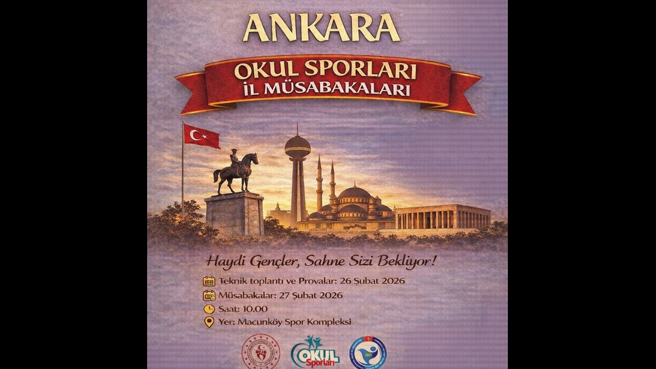 Ankara Okul Sporları İl Müsabakaları 2026: Gençler Macunköy’de Sahneye Çıkıyor
