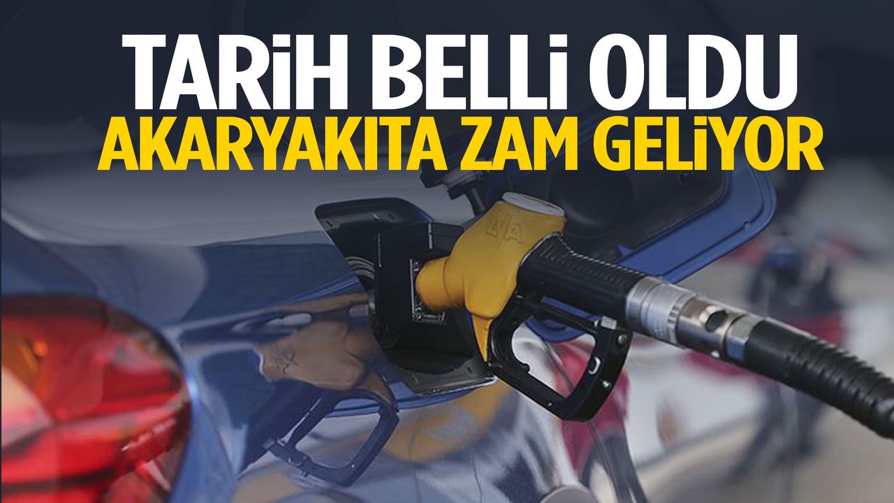 Tarih Verildi! Akaryakıta Büyük zam geliyor