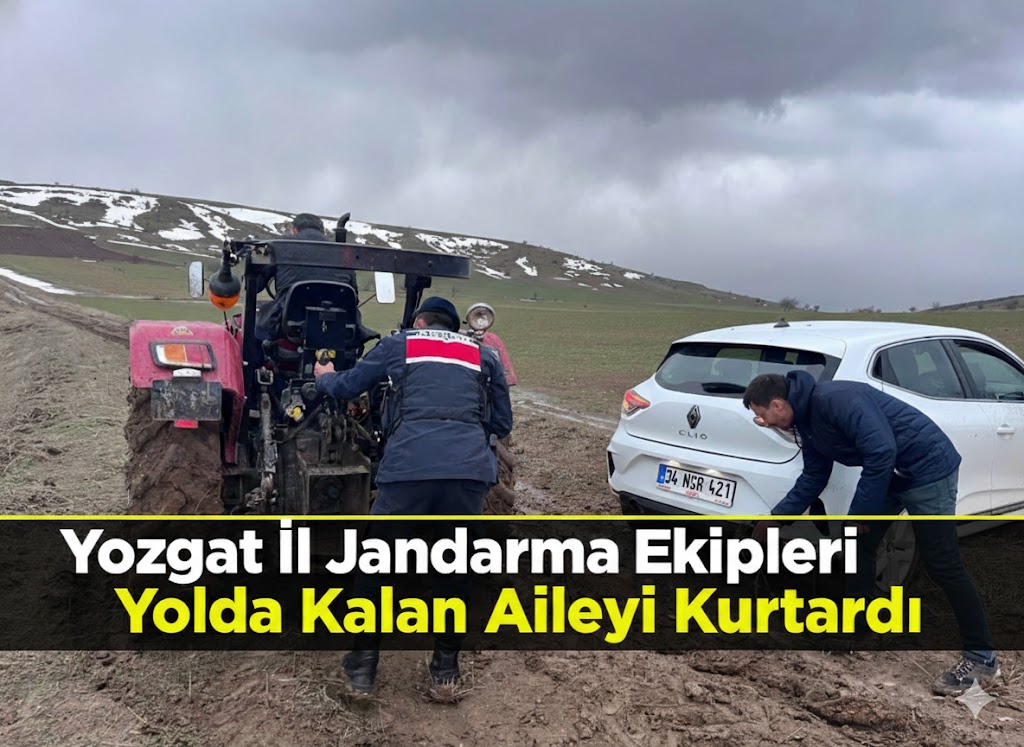 Yozgat İl Jandarma Ekipleri Yolda Kalan Aileyi Kurtardı