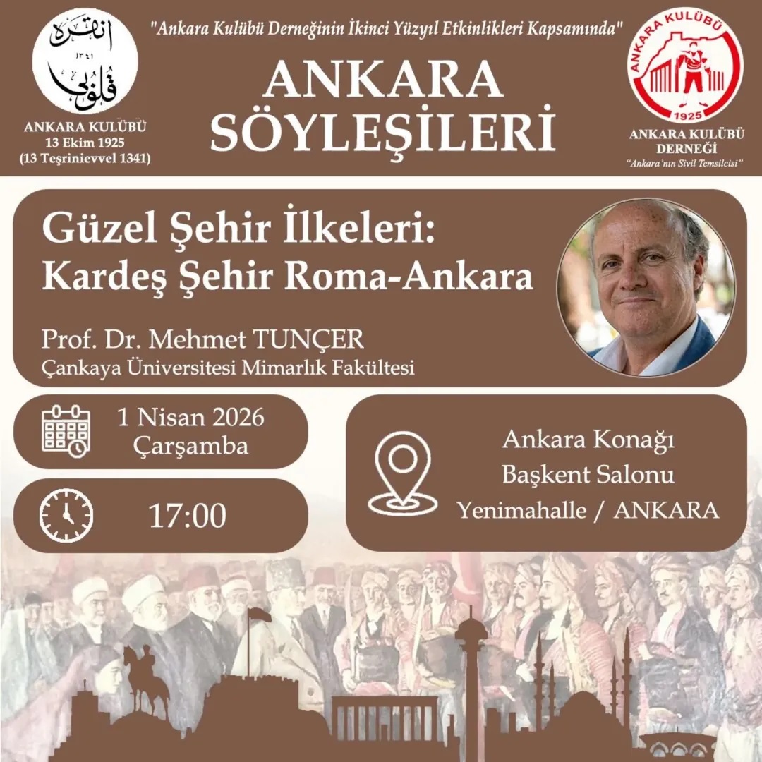 Ankara Söyleşileri’nde “Roma–Ankara Kardeş Şehir” Konusu Ele Alınacak