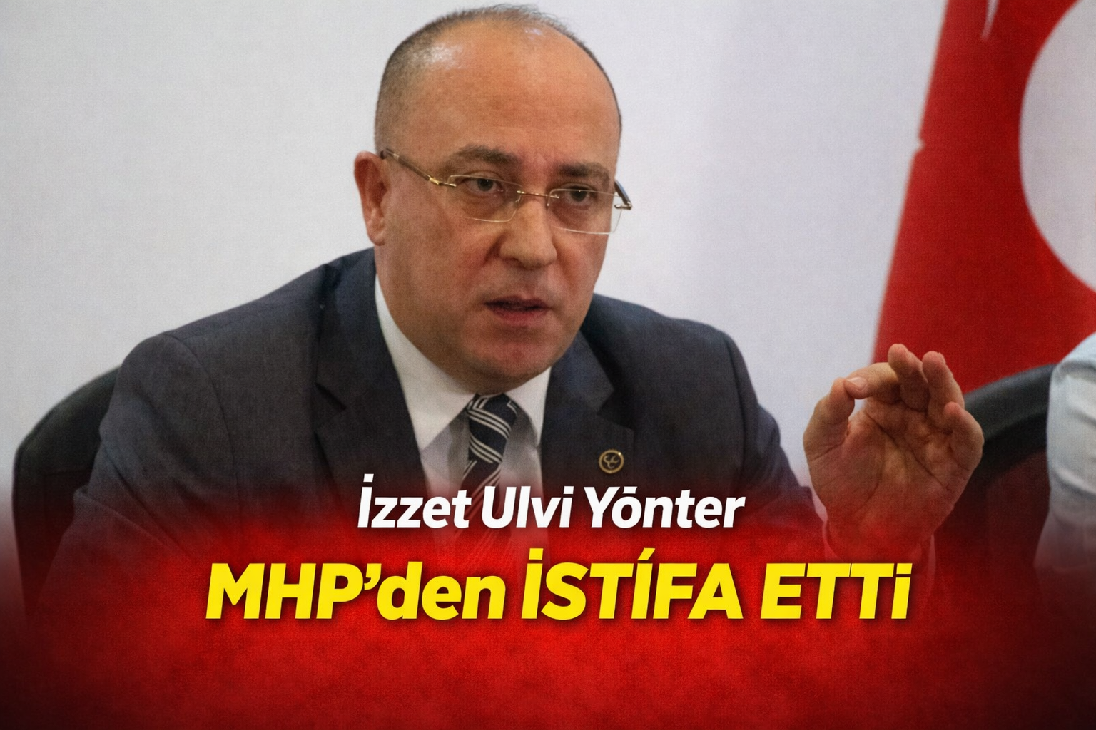 İzzet Ulvi Yönter MHP'den İstifa Etti