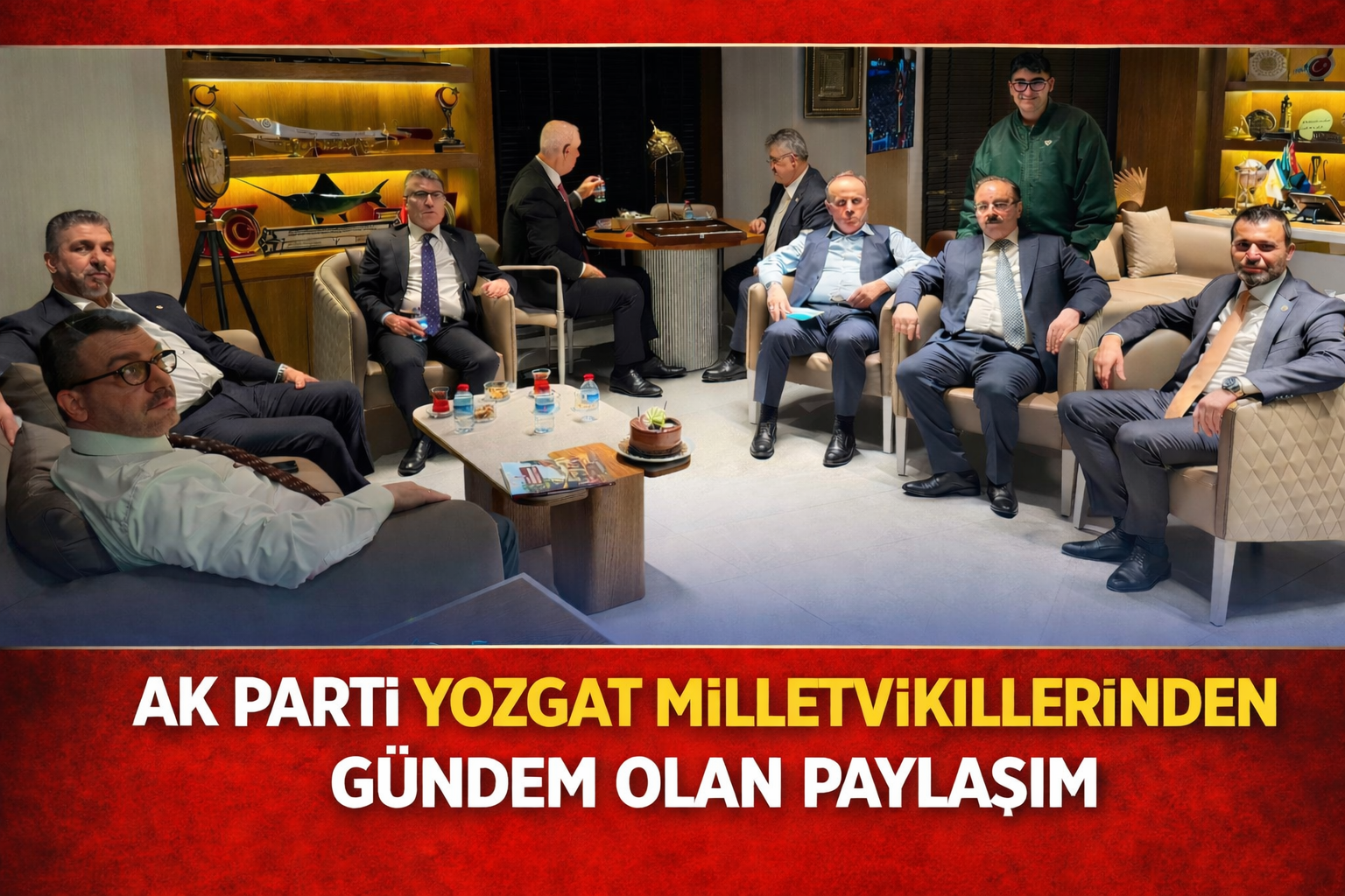 AK Parti Yozgat Milletvekillerinden Gündem Olan Paylaşım