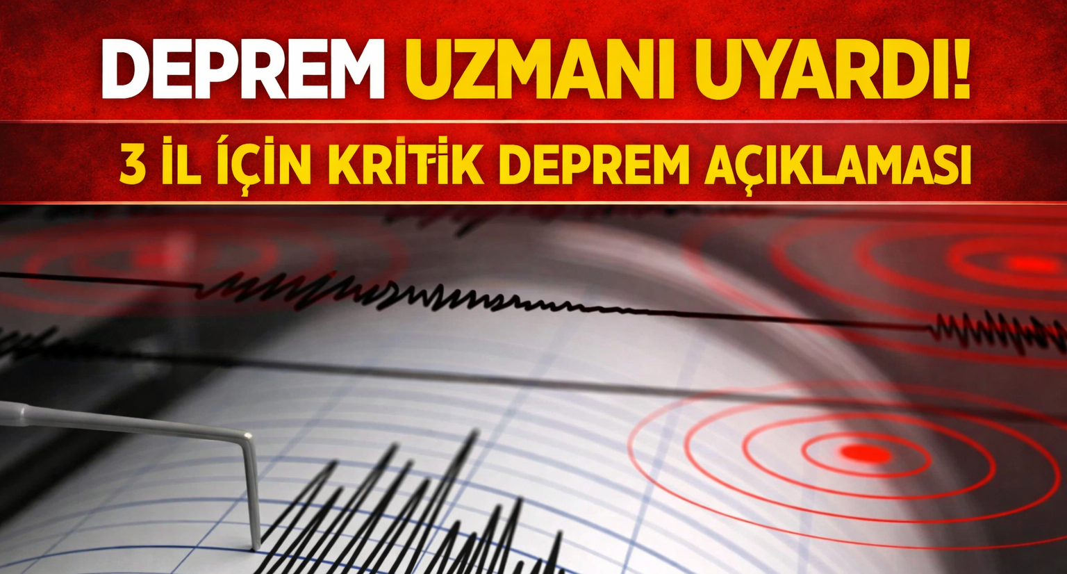 Deprem Uzmanı Uyardı! 3 İl İçin Kritik Deprem Açıklaması