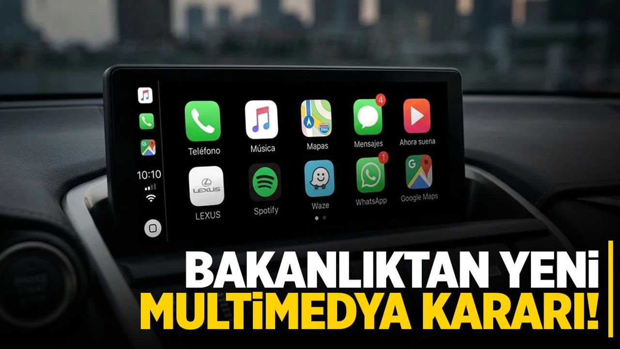 Araçlarda Multimedya Ekran Kararı! Bakanlık Yeniden Düğmeye Bastı