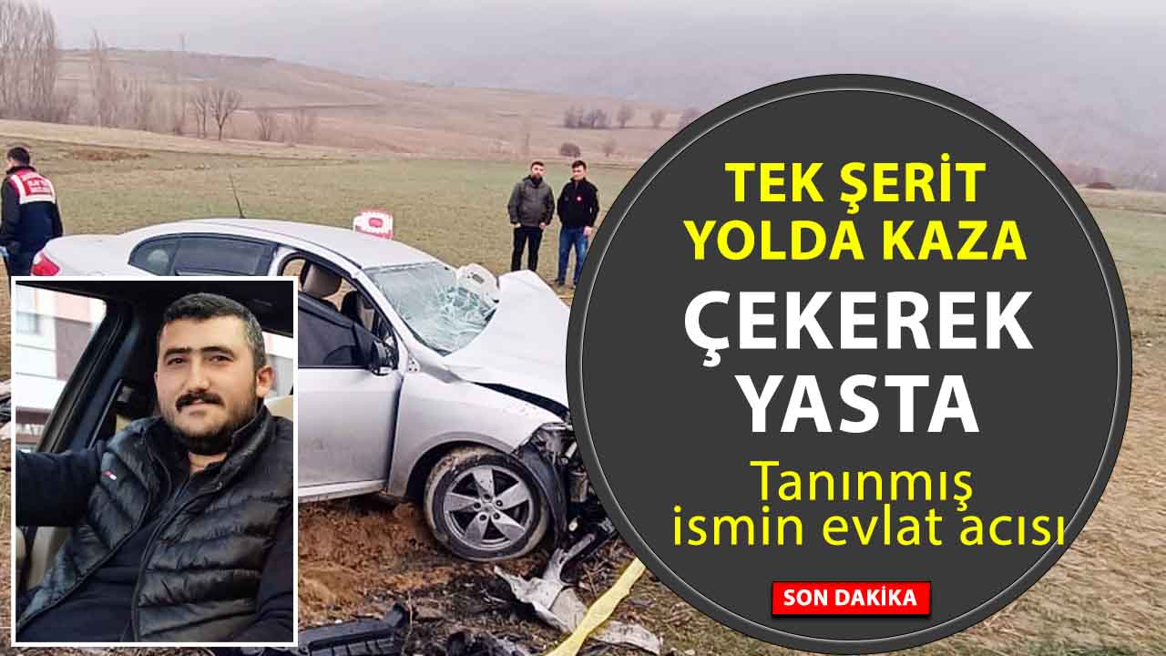 Yozgat Çekerek Yasta: Trafik Kazasında Hayatını Kaybeden Mustafa Oğuz Son Yolculuğuna Uğurlanıyor