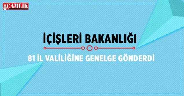 İçişleri Bakanlığı 81 İl Valiliğine Şehir Giriş - Çıkış Tedbirleri Konulu Yeni Bir Genelge Gönderdi