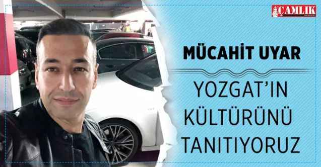 Berlin Yozgatlılar Dernekler Birliği üyesi  Mücahit Uyar: Yozgat’ın kültürünü tanıtıyoruz