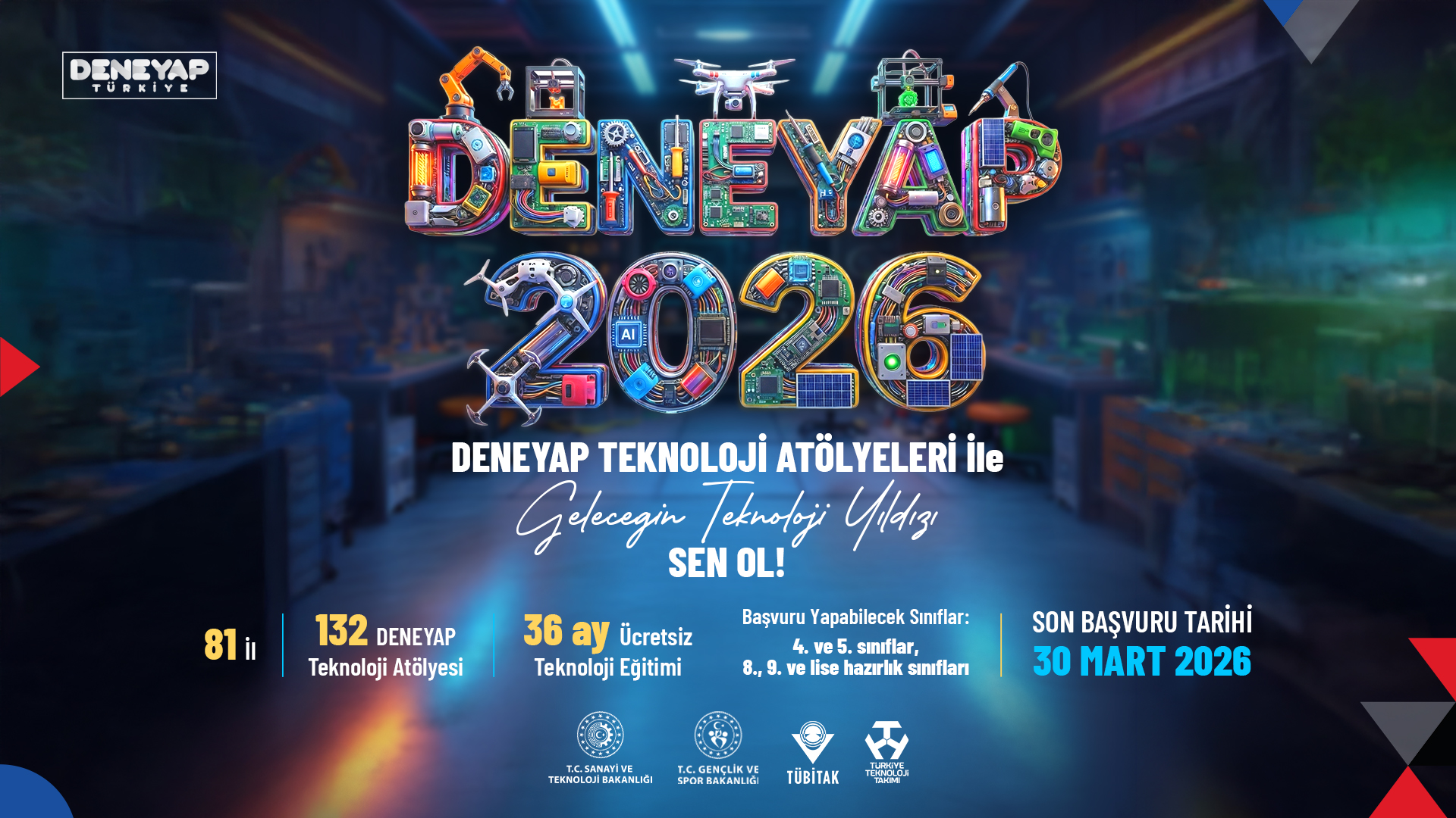 DENEYAP Türkiye, 2026 Öğrenci Başvurularını Bekliyor: Geleceğin Teknoloji Yıldızları Aranıyor