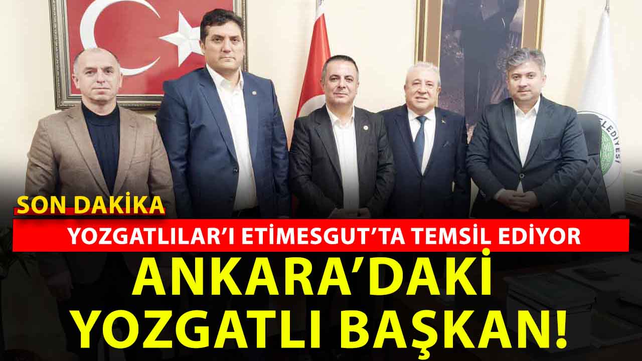 Ankara’da Yozgatlı İmzası: Etimesgut Belediye Başkan Yardımcısı Gültekin Bayındır’a Anlamlı Ziyaret