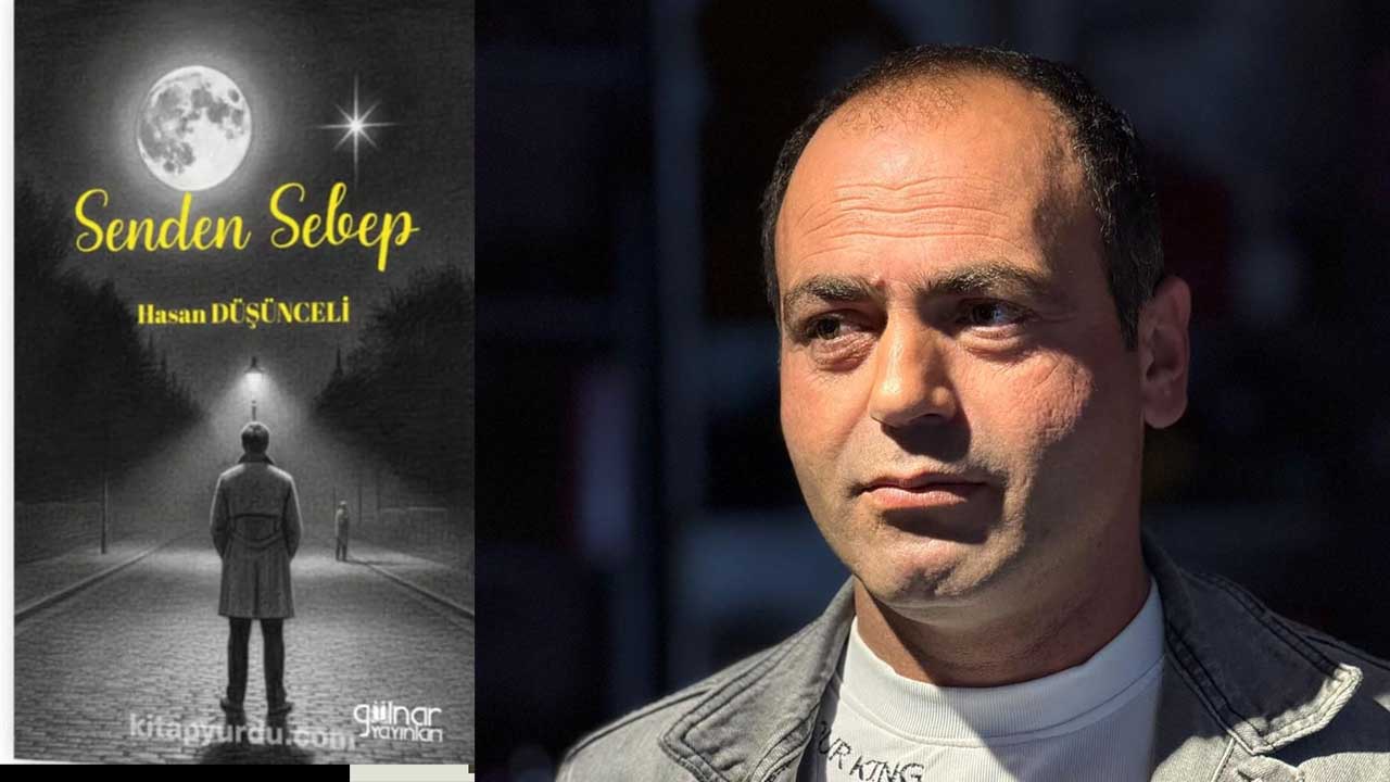Boğazlıyanlı Hasan Düşünceli’nin “Senden Sebep” Şiir Kitabı Yayınlandı